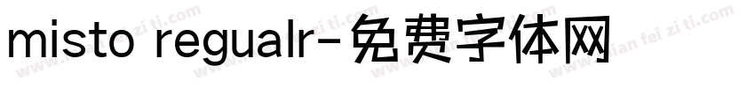 misto regualr字体转换